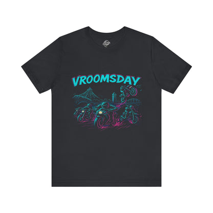 Vroomsday T-Shirt