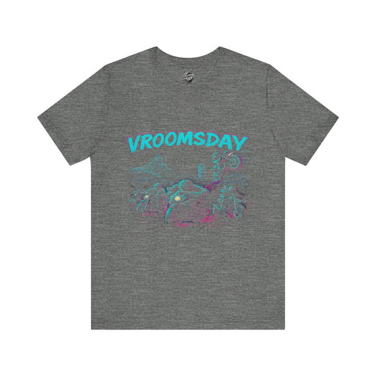 Vroomsday T-Shirt