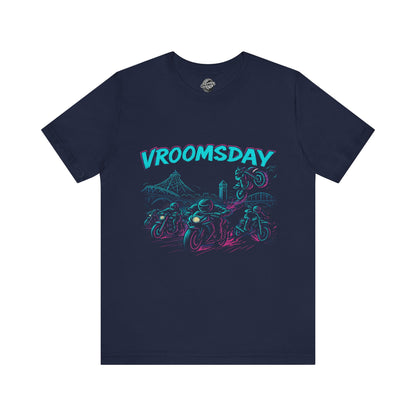 Vroomsday T-Shirt
